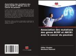 Association des mutations des gènes BCRP et ABCB1 avec le cancer du poumon