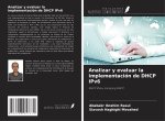 Analizar y evaluar la implementación de DHCP IPv6