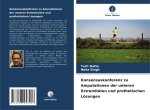 Konsensuskonferenz zu Amputationen der unteren Extremitäten und prothetischen Lösungen