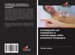 Cardiografia ad impedenza e monitoraggio della pressione sanguigna