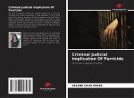 Criminal Judicial Implication Of Parricide