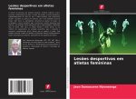 Lesões desportivas em atletas femininas