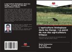 L'agriculture biologique dans les Dangs : Le point de vue des agriculteurs tribaux