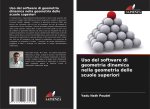 Uso del software di geometria dinamica nella geometria delle scuole superiori
