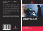 Questões éticas nos cuidados intensivos