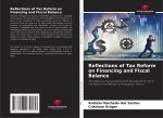 Reflections of Tax Reform on Financing and Fiscal Balance