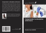 Comprender la disciplina enfermera