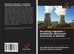 Recykling odpadów i produktów ubocznych przemys¿u w betonie