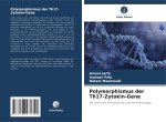 Polymorphismus der Th17-Zytokin-Gene