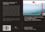 Innovations intellectuelles et compétences : Approche multicritères