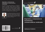 Diagnóstico y tratamiento de traumatismos craneoencefálicos combinados