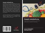 Zespó¿ metaboliczny