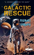 The Galactic Rescue