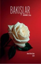 Bakislar - Irfanname 2. Kitap