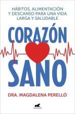 Corazón Sano / A Healthy Heart