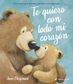 Te Quiero Con Todo Mi Corazón / I Love You with All My Heart (Spanish Edition)