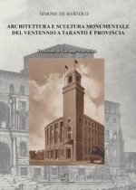 Architettura e scultura monumentale del ventennio a Taranto e provincia