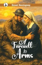 A FAREWELL TO ARMS