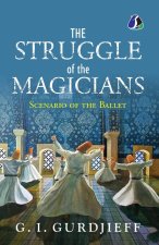 The Struggle of the Magicians