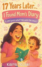 17 Years Later...  I Found Mom's Diary