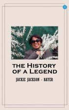 The History of a Legend