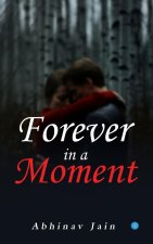 Forever in a Moment