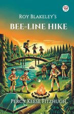 Roy Blakeley s Bee-Line Hike