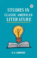 Studies In Classic American Literature