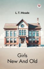 Girls New And Old
