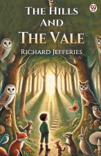 The Hills And The Vale