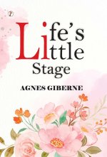Life's Little Stage