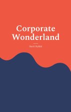 Corporate Wonderland