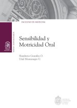 Sensibilidad y motricidad oral
