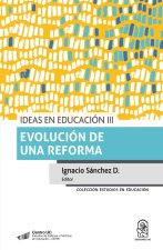 Ideas en educación III