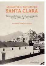 Monasterio Antiguo de Santa Clara