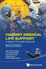 Hazmat Medical Life Support: A Basic Provider Manual (Second Edition)