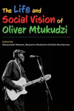The Life and Social Vision of Oliver Mtukudzi