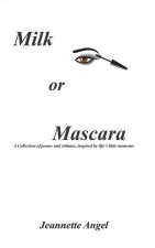 Milk or Mascara