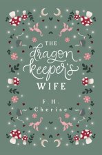The Dragon Keeper's Wife