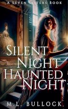 Silent Night, Haunted Night