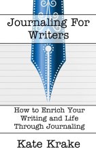 Journaling For Writers