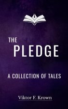 The Pledge - A Collection of Tales