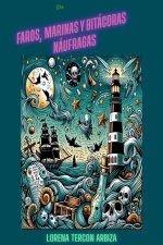 De faros, marinas y bitácoras náufragas