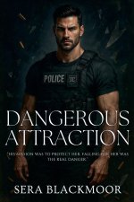 Dangerous Attraction