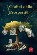 I Codici della Prosperità