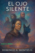 El OjO Silente