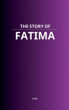 The Story of Fatima