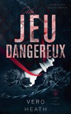 Un jeu dangereux