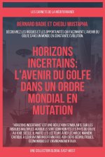 Horizons incertains