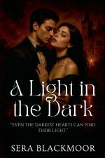 A Light in the Dark